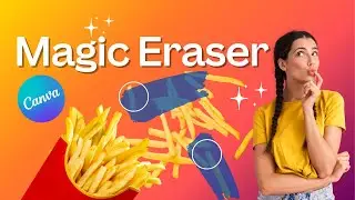 Remove Object from Photo in Seconds | How to use Magic Eraser in Canva #canvatutorialforbeginners