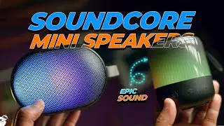 Soundcore Mini Speakers Are Great