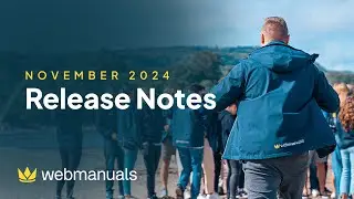 Release Notes - November 2024 | Web Manuals - Document Management System