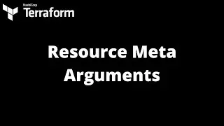 Resource Meta Arguments | Terraform Tutorial | #11