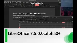 A quick look on 7.5.0.0.alpha0+ / LibreOffice Community