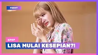 LISA BLACKPINK MULAI DITINGGAL OLEH TEMANNYA