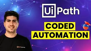 UiPath Coded Automation (Full Tutorial) 🚀