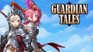 Guardian Tales #01 - Ao Resgate