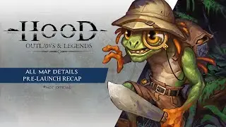 All Maps Pre-Launch Recap | Hood: Outlaws and Legends