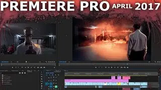 Adobe Premiere Pro April 2017 - New Features Update