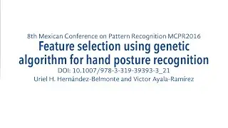 Feature Selection Using Genetic Algorithms for Hand Posture Recognition