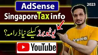 Singapore Tax info on AdSense | AdSense For YouTube