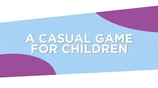 A Casual Game For Children