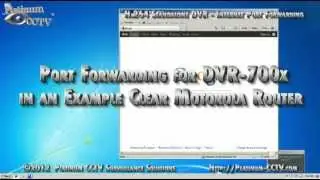 Port Forwarding on a Clear Wireless Router for DVR-7000 Series H.264 Standalone DVRs