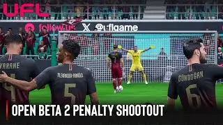 UFL | Open Beta 2 Penalty Shootout