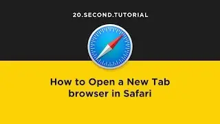 Open a New Tab Browser in Safari  | Safari Tutorial #5