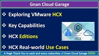 Exploring VMware HCX - Key Capabilities, Editions, and Real-world Use Cases