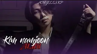 KIM NAMJOON FMV (ALIBI)