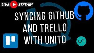 LIVESTREAM: Syncing Github and Trello with Unito