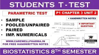 Student t test | Sample, pooled/unpaired, Paired | Parametric Test | P1 ch2 Unit 2 | Biostatistics