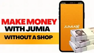 How to Make Money Online in Nigeria Using Jumia