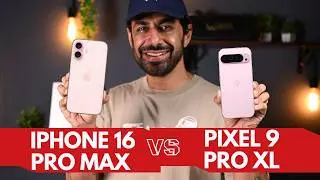 Google Pixel 9 Pro XL vs. iPhone 16 Pro Max : Which One Should You Buy?