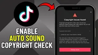 How To Enable Auto Sound Copyright Check on TikTok Video (EASY 2024)