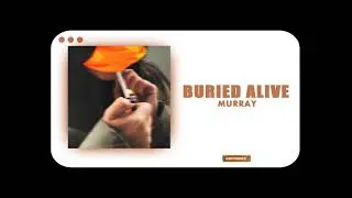 Murray - Buried Alive