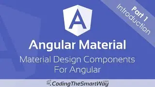 Angular Material - Material Design Components For Angular - Part 1 Introduction