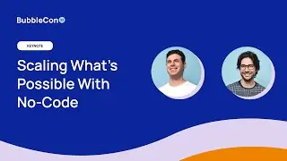 Founder Keynote: Scaling What’s Possible With No-Code [BubbleCon 2023]