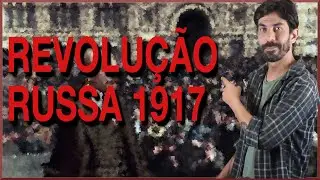 REVOLUÇÃO RUSSA (1917) | Na Cola da Prova