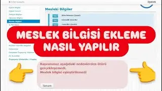 İŞKUR MESLEK BİLGİSİ EKLEME NASIL YAPILIR / MESLEK BİLGİSİ EŞLEŞEMEDİ SORUNU