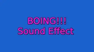 Boing Sound Effect