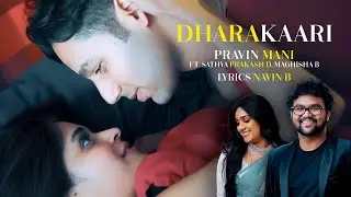 Dharakaari - Official Music Video | Sathyaprakash D | Magisha Baheerathan | Pravin Mani