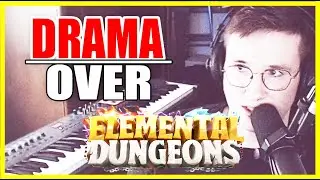 THE DRAMA HAS FINALLY STOPPED | Elemental Dungeons | Update 4