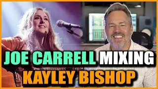 Joe Carrell Mixing Kayley Bishop Course Trailer - Pro Mix Academy