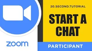 Start a Chat in Zoom – Participant Zoom Tutorial #6