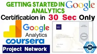 Getting Started in Google Analytics - Coursera || Coursera Project Network ||