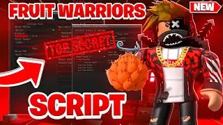 *NEW* Roblox Fruit Warriors Script GUI / Hack AUTO FARM + PC  *PASTEBIN 2023*