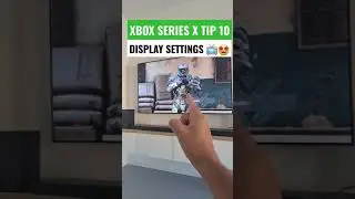 XBOX Series X tip 10 - Display settings 📺🤩 
