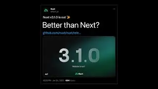 Nuxt.js 3.1 Released. What's New in it? Is it better than Next now?