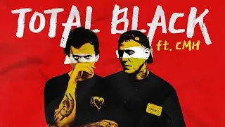 MOTELBLVCK - TOTAL BLACK (ft. CMH)