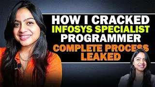 🔥Infosys - How I Cracked Infosys Specialist Programmer | Complete Process Leaked🔥