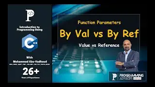 Lesson #37 - Function Parameters - By-Val vs By-Ref