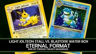 Eternal Monday: Light Jolteon Stall vs. Blastoise Water Box