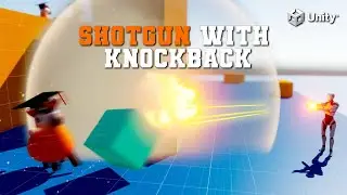 Shrapnel Shotgun with Knockback | Guns Series 15 | Unity Tutorial