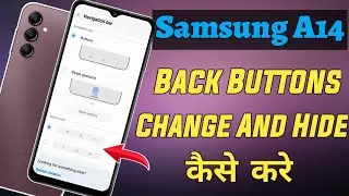 Samsung A14 5g Mobile Navigation settings | How to change buttons in Samsung a14