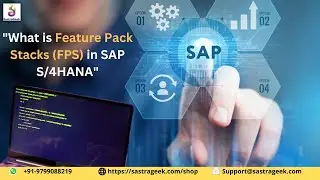 What is Feature Pack Stacks FPS in SAP S/4 HANA