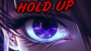 HOLD UP