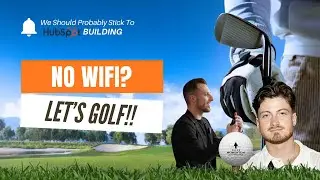 No Wifi For 48 Hours?? LETS GOLF.