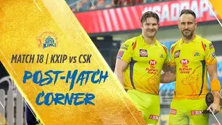 IPL 2020 Match 18: Post-match corner: KXIP v CSK #Whistlepodu #Yellove