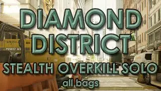 [PAYDAY 3] Diamond District Solo Stealth - Overkill - All max value bags - No favors