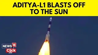 ISRO Aditya L1 Launch | ISRO Successfully Launches Aditya-L1 Mission | ISRO Launch Today | N18V