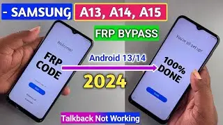 SAMSUNG A13, A14, A15 FRP BYPASS ANDROID 13/14 Without Pc | Samsung A135F, A146B, A156E - Frp Unlock